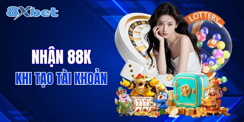 Cách nhận 88K cho tân bình lần đầu tạo tài khoản 